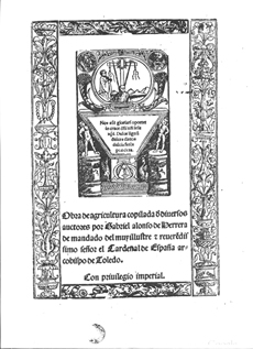 Portada de la primera edición de la Obra de Agricultura de Alonso de Herrera, publicada en 1513.