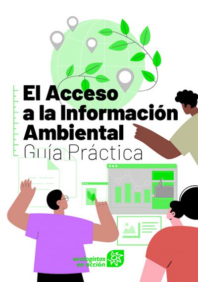 Una guía práctica sobre el acceso a la información sobre el medio ambiente
